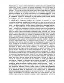 El planificar es un proceso continuo sistemático de análisis y discusión para seleccionar una dirección que guía un cambio;