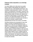 Estamos todos expuestos a un enemigo invisible.