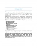 La argumentacion. El argumentar es un arte porque requiere de tiempo y practica para mejorarlo.