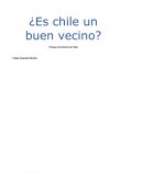 Es chile un buen vecino?
