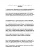 La globalización un proceso egoísta que solo favorece a los países más desarrollados