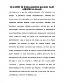 FORMA DE ORGANIZACIÓN QUE HAY PARA ATENDER LA SALUD