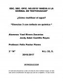 ¿Cómo reutilizar el agua? “Ciencias 3 con énfasis en química “