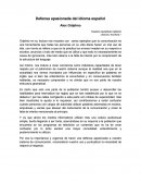 Defensa apasionada del idioma español.