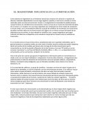 EL MAGNETISMO: INFLUENCIA EN LA COMUNICACIÓN.
