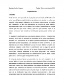 La planificación. Desde el inicio de la ejecución de un proyecto es necesaria la planificación