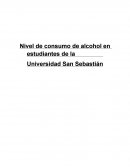 Nivel de consumo de alcohol en estudiantes de la Universidad San Sebastián
