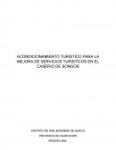 Acondicionamiento Turístico de Songos, Huarochiri, Lima.