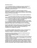 Aprendizaje autonomo. Con el aprendizaje autónomo, el estudiante auto-regula su aprendizaje.