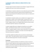 La televisión pública italiana se deberá dividir en dos empresas.