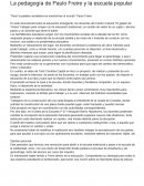 La pedagogía de Paulo Freire y la escuela popular.
