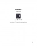 Caso UBER Administración e Innovación de modelos de negocios