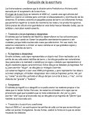 Evolución de la escritura. Los historiadores consideran que la división entre Prehistoria e Historia está marcada por el surgimiento de la escritura.