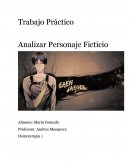 Trabajo Práctico Analizar Personaje Ficticio.
