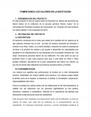 FOMENTANDO LOS VALORES EN LA INSTITUCIÓN.