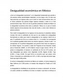 Desigualdad económica en México.