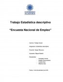 Trabajo Estadística descriptiva “Encuesta Nacional de Empleo”