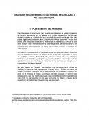 EVALUACION PARA DETERMINAR SI UNA PERSONA ESTA OBLIGADA O NO A DECLARA RENTA.