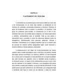 CAPÍTULO I PLANTEAMIENTO DEL PROBLEMA