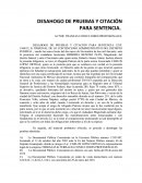 DESAHOGO DE PRUEBAS Y CITACIÓN PARA SENTENCIA.