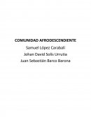 COMUNIDAD AFRODESCENDIENTE.