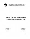 Informe Proyecto de Aprendizaje APRENDER DE LA PRÁCTICA