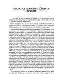 ESCUELA Y CONSTRUCCIÓN DE LA INFANCIA.