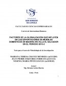 FACTORES DE LA GLOBALIZACIÓN QUE INFLUYEN EN LAS EXPORTACIONES DE MUEBLES DOMESTICOS DE MADERA EN VILLA EL SALVADOR EN EL PERIODO 2013-2