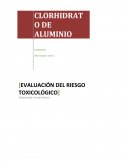 CLORHIDRATO DE ALUMINIO. TOXICOLOGÍA Y SALUD PÚBLICA