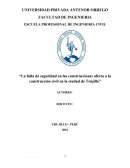 La falta de seguridad en las construcciones afecta a la construcción civil en la ciudad de Trujillo”