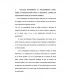 EXPLIQUE BREVEMENTE EL PROCEDIMIENTO PENAL DESDE LA INVESTIGACIÓN HASTA LA SENTENCIA, CUANDO UN ADOLESCENTE REALIZA UN HECHO PUNIBLE.