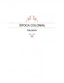 Educación en la época colonial.