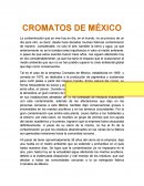 CROMATOS DE MÉXICO.