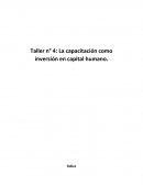 La capacitación como inversión en capital humano.