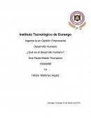 Ingeniería en Gestión Empresarial Desarrollo Humano ¿Qué es el desarrollo humano?