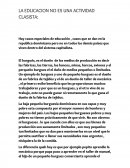 La educacion no es una actividad clasisita.