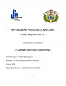 PLANEACIÓN DIDÁCTICA ARGUMENTADA.
