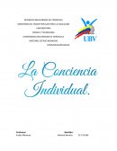 La conciencia individual. La conciencia es innata o natural en nosotros