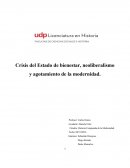 Crisis del Estado de bienestar, neoliberalismo y agotamiento de la modernidad.