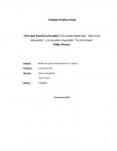 Trabajo Práctico Final ¿Por qué triunfo la Escuela?