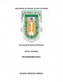 ETICA Y VALORES. MI POSICION ETICA.