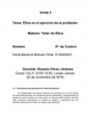 Ética en el ejercicio de la profesión. Taller de Ética