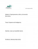 El pensamiento crítico y la toma de decisiones.