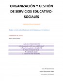 LA ORGANIZACIÓN DE LOS SERVICIOS EDUCATIVO-SOCIALES