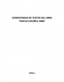 COMENTARIOS DE TEXTOS DEL LIBRO “NUEVO ESPAÑOL 2000”