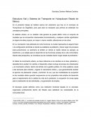 Estructura Vial y Sistema de Transporte en Huixquilucan Estado de México.