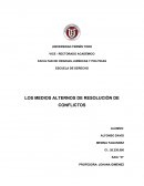 LOS MEDIOS ALTERNOS DE RESOLUCIÓN DE CONFLICTOS