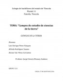 CAMPOS DE ESTUDIO DE CIENCIAS DE LA TIERRA