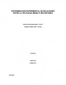 DETERMINACIÓN EXPERIMENTAL DE RELACIONES ENTRE LA VELOCIDAD MEDIA E INSTANTÁNEA.