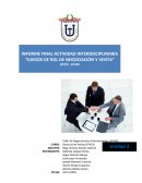 INFORME FINAL ACTIVIDAD INTERDISCIPLINARIA “JUEGOS DE ROL DE NEGOCIACIÓN Y VENTA”.